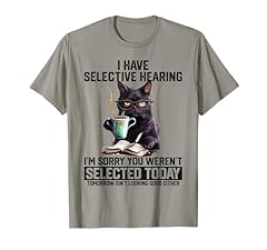 Funny selective hearing for sale  Delivered anywhere in USA 