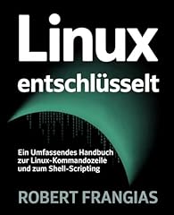 Linux entschlüsselt umfassend gebraucht kaufen  Wird an jeden Ort in Deutschland
