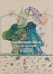 Fantasie eroicomiche secchia usato  Spedito ovunque in Italia 