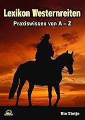 Lexikon westernreiten praxiswi gebraucht kaufen  Wird an jeden Ort in Deutschland