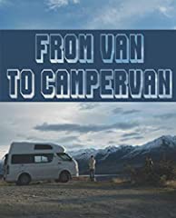 From Van to Camper van: A guided self build journal for sale  Delivered anywhere in UK