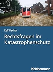 Rechtsfragen katastrophenschut gebraucht kaufen  Wird an jeden Ort in Deutschland