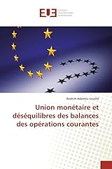 Union monétaire déséquilibr d'occasion  Livré partout en France