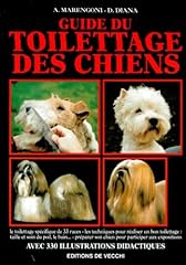 Guide toilettage chiens d'occasion  Livré partout en Belgiqu