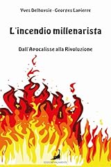 Incendio millenarista. dall usato  Spedito ovunque in Italia 