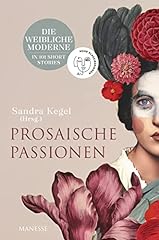 Prosaische passionen weibliche gebraucht kaufen  Wird an jeden Ort in Deutschland