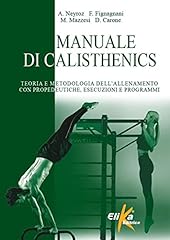 Manuale calisthenics. teoria usato  Spedito ovunque in Italia 