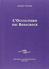 Occultismo dei rosacroce usato  Spedito ovunque in Italia 
