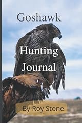 Goshawk hunting journal for sale  Delivered anywhere in Ireland