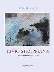 Livio stroppiana. necessità usato  Spedito ovunque in Italia 