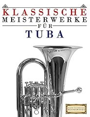 Klassische meisterwerke tuba gebraucht kaufen  Wird an jeden Ort in Deutschland