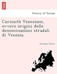 Curiosità veneziane ovvero usato  Spedito ovunque in Italia 