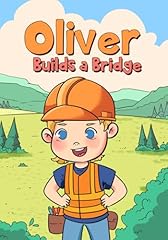 Oliver builds bridge for sale  Delivered anywhere in USA 