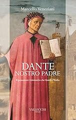 Dante nostro padre. usato  Spedito ovunque in Italia 
