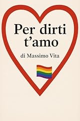 Per dirti amo usato  Spedito ovunque in Italia 