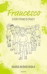 Francesco everything crazy usato  Spedito ovunque in Italia 