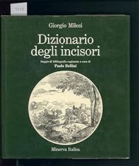 Dizionario degli incisori usato  Spedito ovunque in Italia 