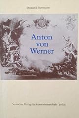 Anton von werner d'occasion  Livré partout en Belgiqu