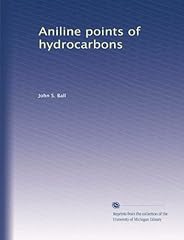 Aniline points hydrocarbons for sale  Delivered anywhere in USA 