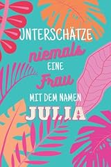 Julia unterschätze niemals gebraucht kaufen  Wird an jeden Ort in Deutschland