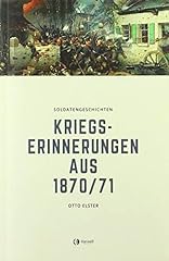 Kriegserinnerungen 1870 71 gebraucht kaufen  Wird an jeden Ort in Deutschland