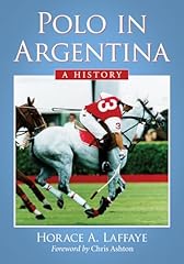 Polo argentina history gebraucht kaufen  Wird an jeden Ort in Deutschland