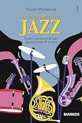 Dizionario del jazz. usato  Spedito ovunque in Italia 