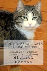 Taming feral cats for sale  Delivered anywhere in USA 