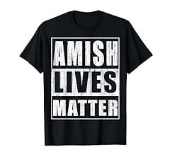 Amish lives matter for sale  Delivered anywhere in USA 