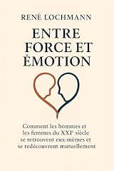 Entre force émotion usato  Spedito ovunque in Italia 