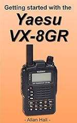 Used, Getting Started with the Yaesu VX-8GR for sale  Delivered anywhere in Canada