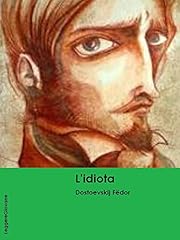 Dostoevskij. idiota usato  Spedito ovunque in Italia 
