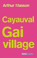 Cayauval gai village d'occasion  Livré partout en Belgiqu