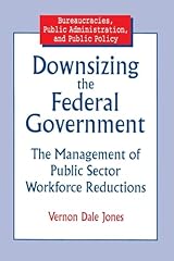 Downsizing federal government for sale  Delivered anywhere in USA 