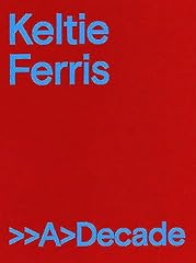 Keltie ferris decade d'occasion  Livré partout en France