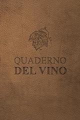 Quaderno del vino usato  Spedito ovunque in Italia 