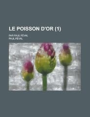 Poisson paul feval d'occasion  Livré partout en Belgiqu