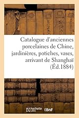 Catalogue anciennes porcelaine d'occasion  Livré partout en France