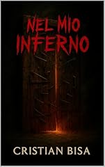 Nel mio inferno usato  Spedito ovunque in Italia 