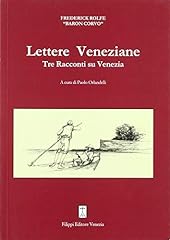 Lettere veneziane. tre usato  Spedito ovunque in Italia 