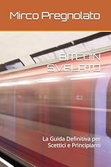 Bitcoin svelato guida usato  Spedito ovunque in Italia 