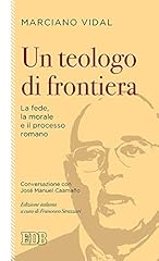 Teologo frontiera. fede usato  Spedito ovunque in Italia 