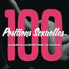 100 positions sexuelles d'occasion  Livré partout en France