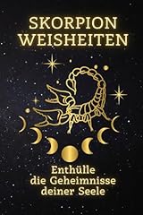Skorpion weisheiten enthülle gebraucht kaufen  Wird an jeden Ort in Deutschland