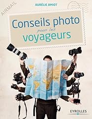 Conseils photo voyageurs d'occasion  Livré partout en France