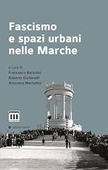 Fascismo spazi urbani usato  Spedito ovunque in Italia 