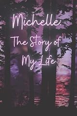 Michelle story life for sale  Delivered anywhere in UK