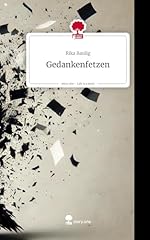 Gedankenfetzen life story gebraucht kaufen  Wird an jeden Ort in Deutschland