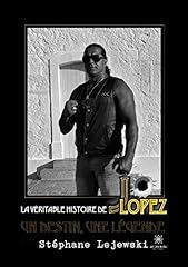 Véritable histoire lopez d'occasion  Livré partout en France