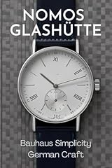 Nomos glashütte bauhaus gebraucht kaufen  Wird an jeden Ort in Deutschland